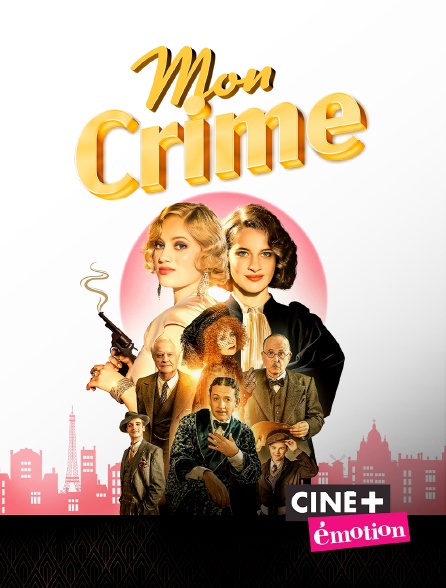 Ciné+ Emotion - Mon crime