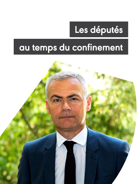 Députés au temps du confinement