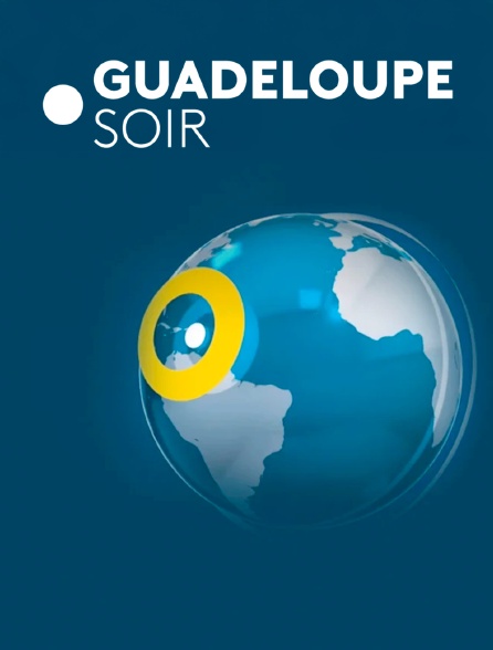 La 1ère Guadeloupe - Guadeloupe soir 19h30