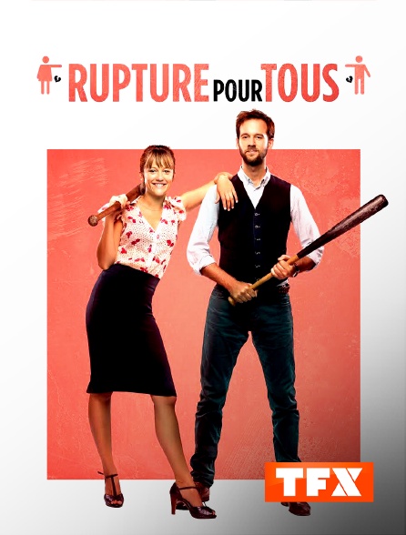 TFX - Rupture pour tous