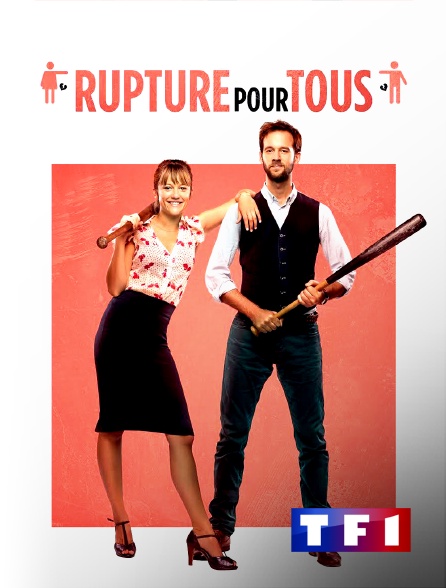 TF1 - Rupture pour tous