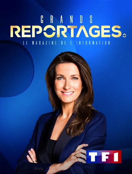 TF1 - Grands reportages