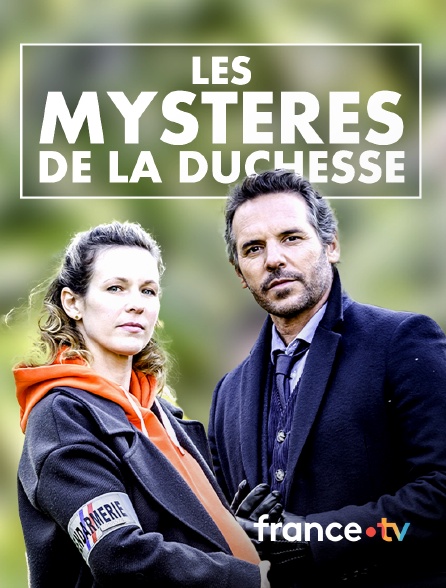 france.tv - Les mystères de la duchesse en replay