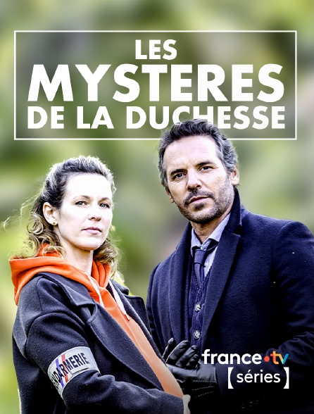 France TV Séries - Les mystères de la duchesse