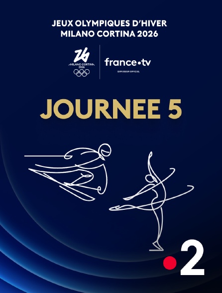 France 2 - Milan-Cortina 2026 : Journée 5