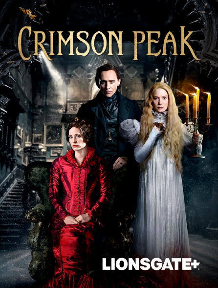 LIONSGATE+ - Crimson Peak
