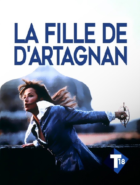 T18 - La fille de d'Artagnan