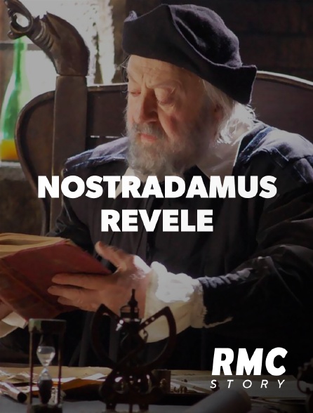 RMC Story - Nostradamus révélé