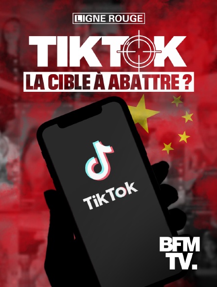 BFMTV - Tik tok, la cible à abattre