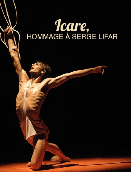 Icare... Hommage à Serge Lifar