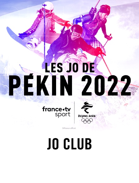 Jeux olympiques de Pékin 2022 : JO Club