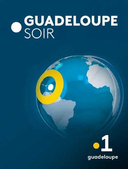 La 1ère Guadeloupe - Guadeloupe soir 19h30