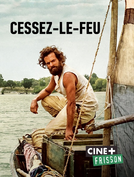 Ciné+ Frisson - Cessez-le-feu