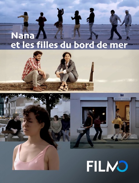 FilmoTV - Nana et les filles du bord de mer