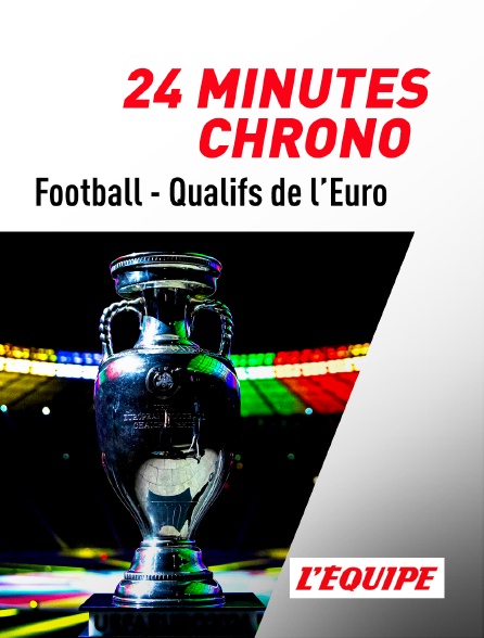 L'Equipe - Football - 24 minutes chrono : Les qualifs de l'Euro