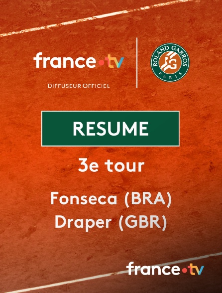 france.tv - Roland-Garros - 3e tour : le résumé du match Fonseca vs Draper
