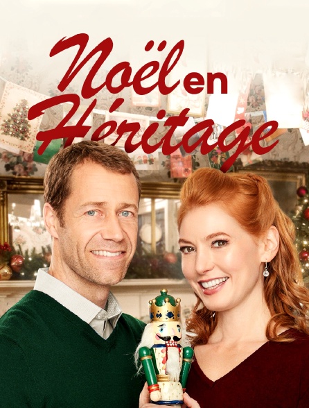 L Héritage De Noel Streaming Noël en héritage en Streaming - Molotov.tv