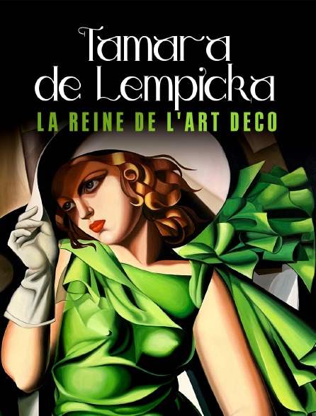 Tamara de Lempicka : la reine de l'Art déco