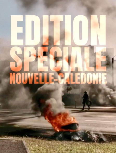 Edition spéciale Nouvelle-Calédonie