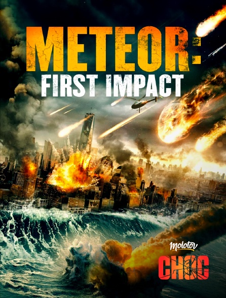 Molotov Channels CHOC - Meteor: First Impact
