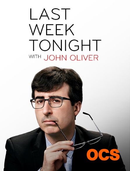 OCS - Last Week Tonight With John Oliver