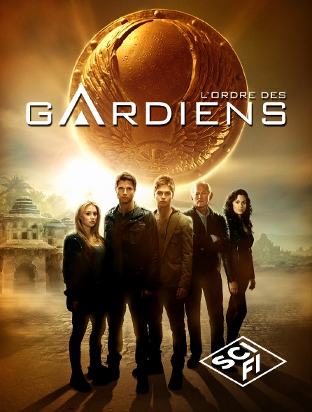 SYFY - L'ordre des gardiens