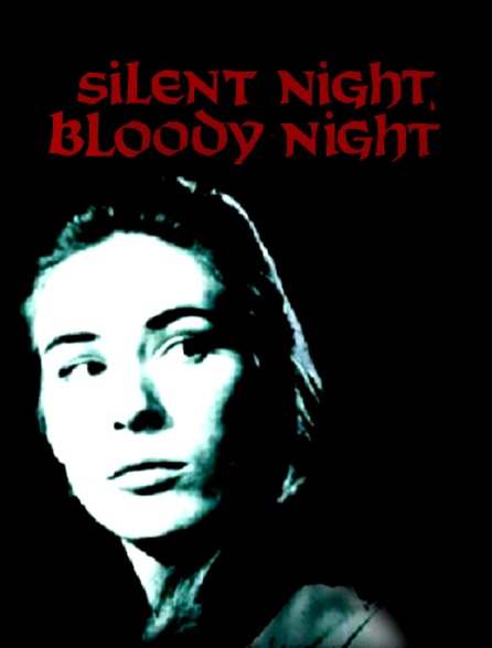 Silent night, bloody night