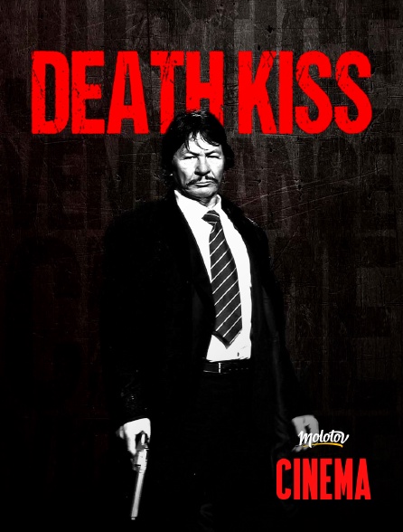 Molotov Channels Cinéma - Death Kiss
