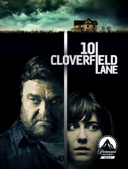 Paramount Channel Décalé - 10 Cloverfield Lane