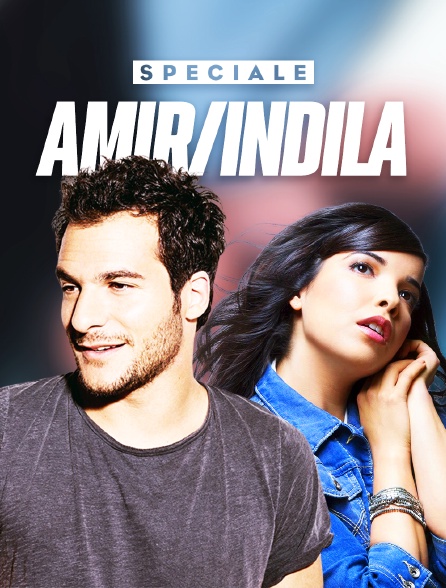 Spéciale Amir / Indila