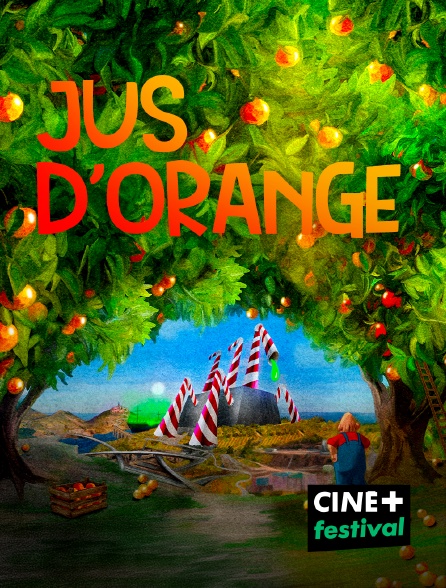 CINE+ Festival - Jus d'orange