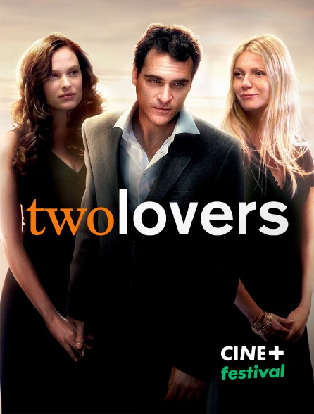 CINE+ Festival - Two Lovers