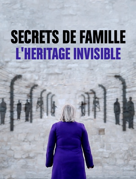 Secrets de famille, l'héritage invisible