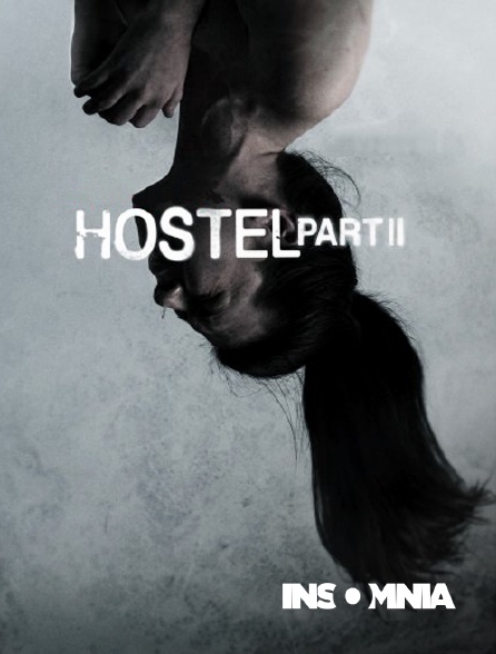 INSOMNIA - Hostel : chapitre II