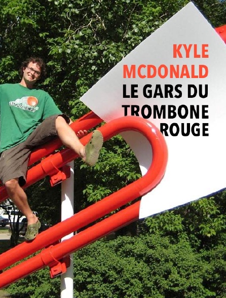 Kyle MacDonald, le gars du trombone rouge