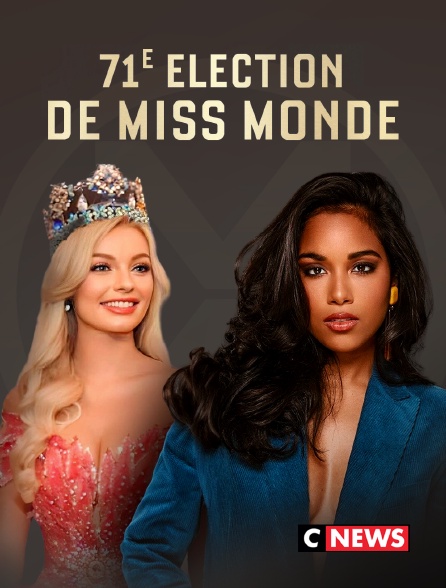 CNEWS - 71e élection de Miss Monde
