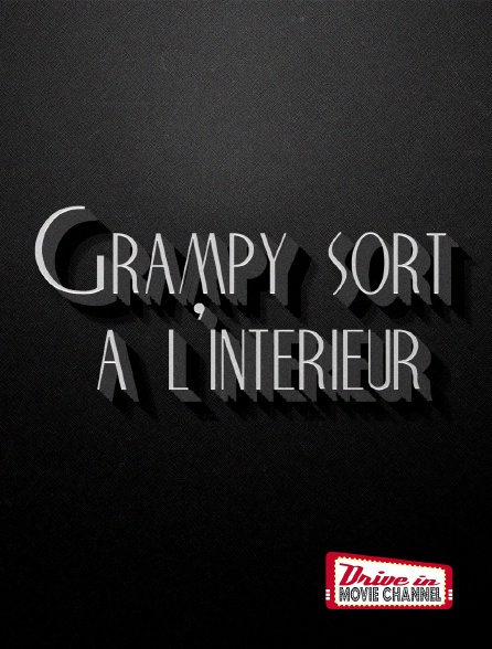 Drive-in Movie Channel - Grampy sort à l'intérieur