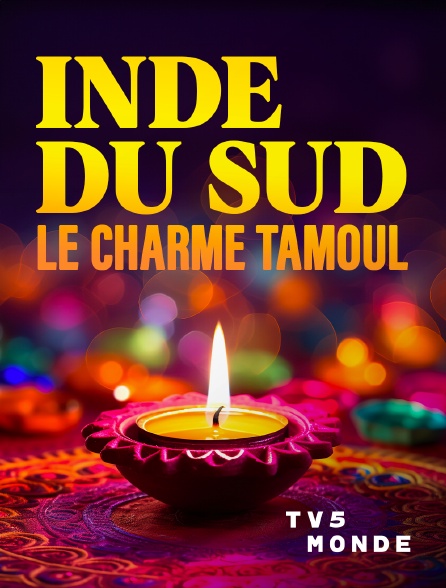 TV5MONDE - Inde du Sud, le charme Tamoul