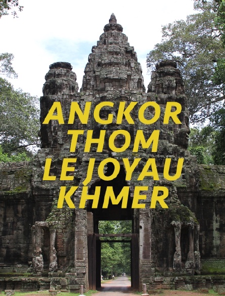 Angkor Thom, le joyau khmer