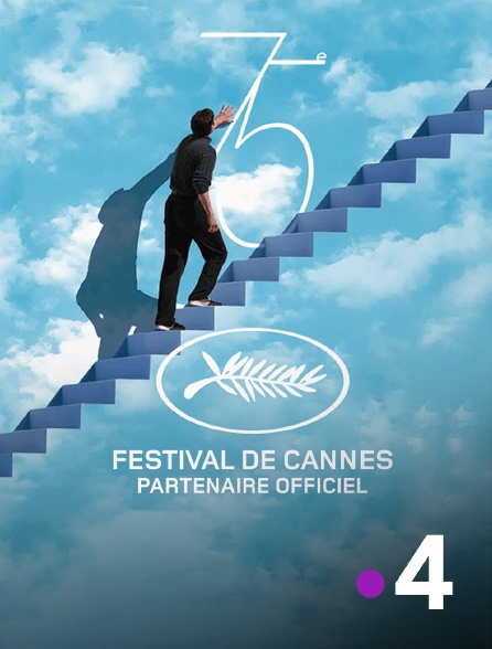 France 4 - Festival de Cannes 2022