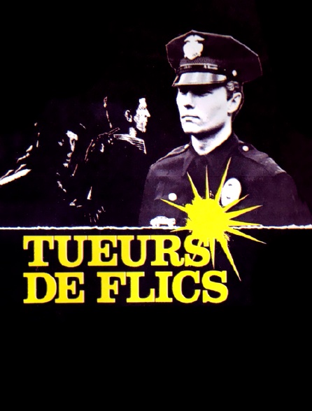 Tueurs de flics