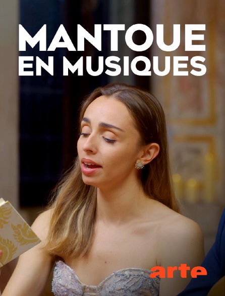 Arte - Mantoue en musiques