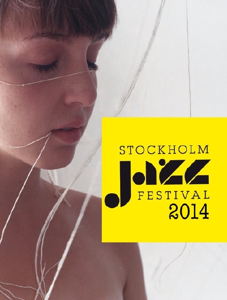 Stockholm jazz festival 2014