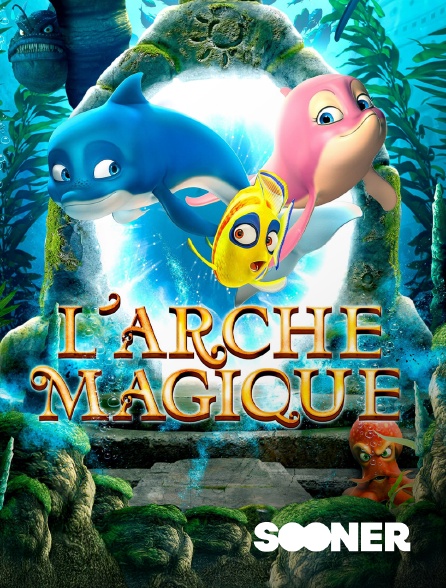 Sooner - L'arche magique