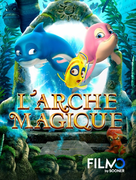 FilmoTV - L'arche magique