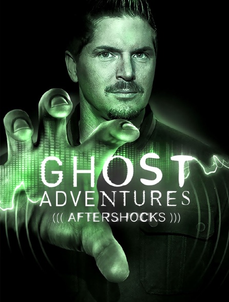 Ghost Adventures Aftershocks