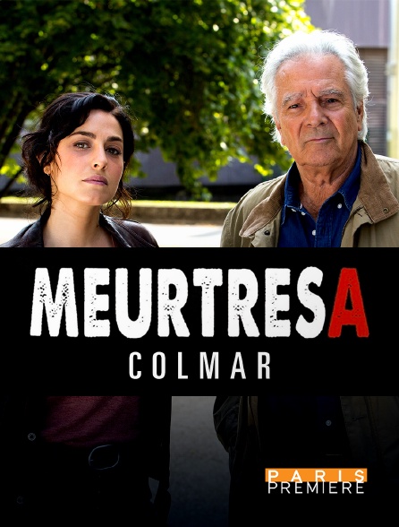 Paris Première - Meurtres à Colmar
