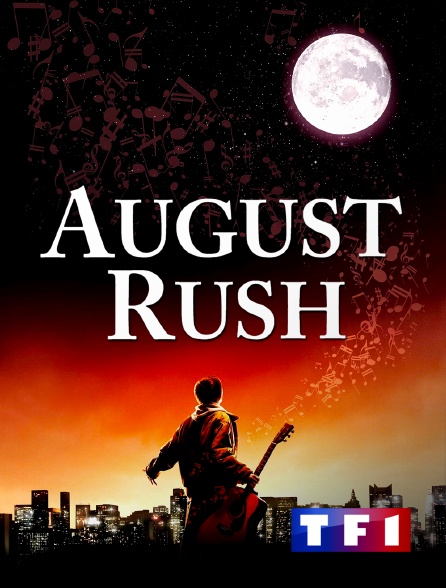 TF1 - August Rush