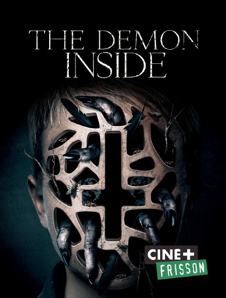 Ciné+ Frisson - The Demon Inside