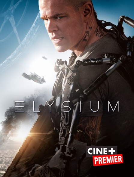 Ciné+ Premier - Elysium